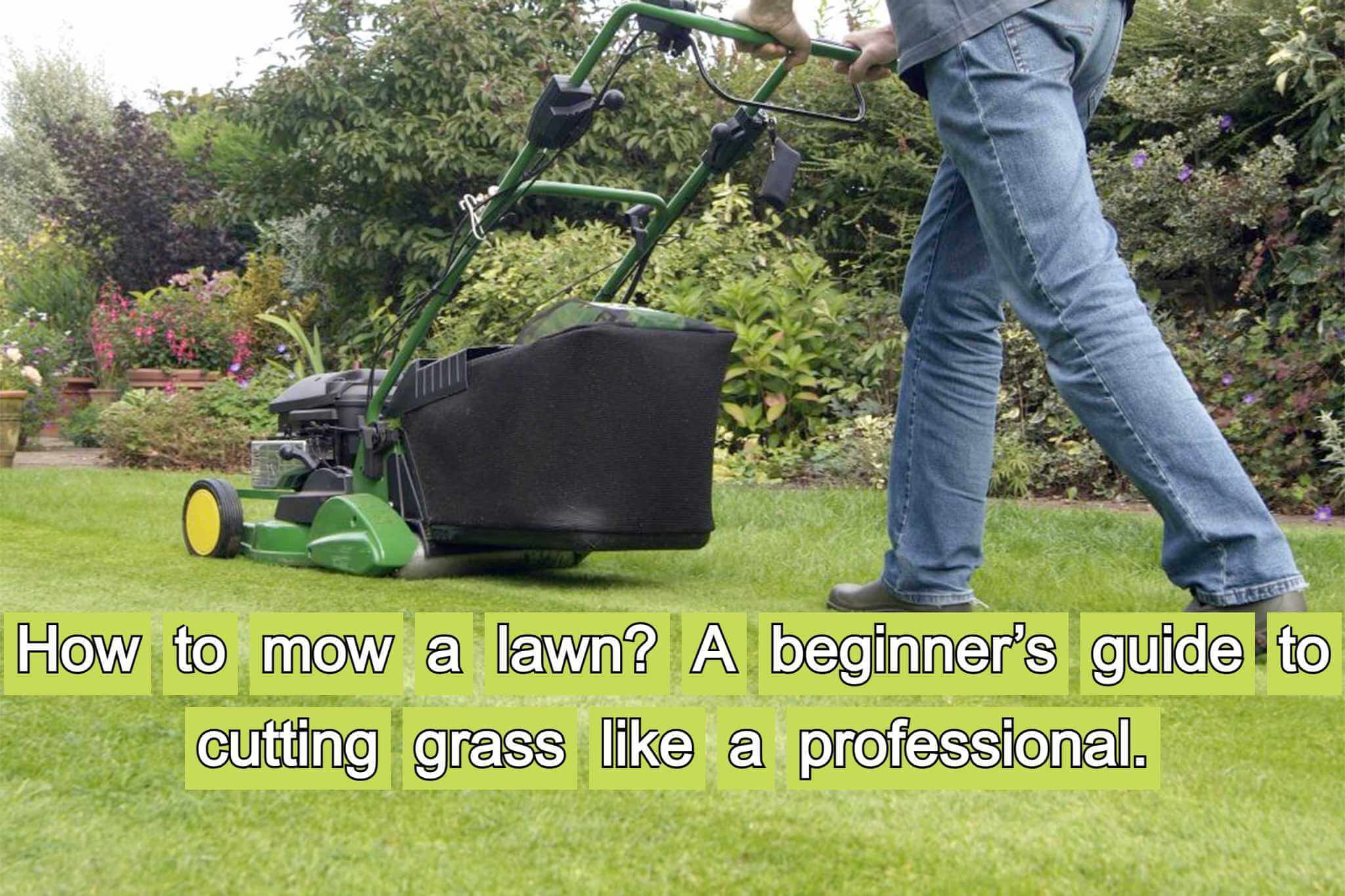 How To Mow A Lawn