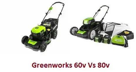 Greenworks 60v Vs 80v Lawn Mower